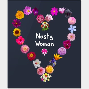 Nasty Woman Floral Heart Posters and Art